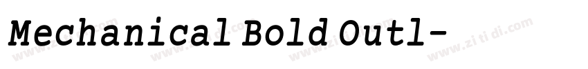 Mechanical Bold Outl字体转换 Mechanical Bold Outl字体转换
